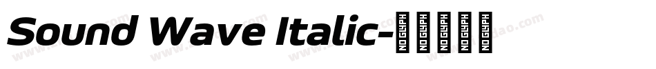 Sound Wave Italic字体转换